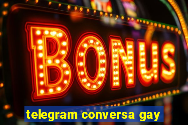 telegram conversa gay